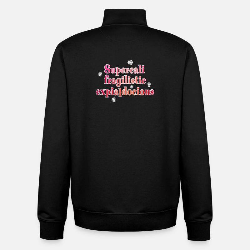Supercalifragilistic - Unisex Organic Zip Sweatshirt von Stanley/Stella - Schwarz