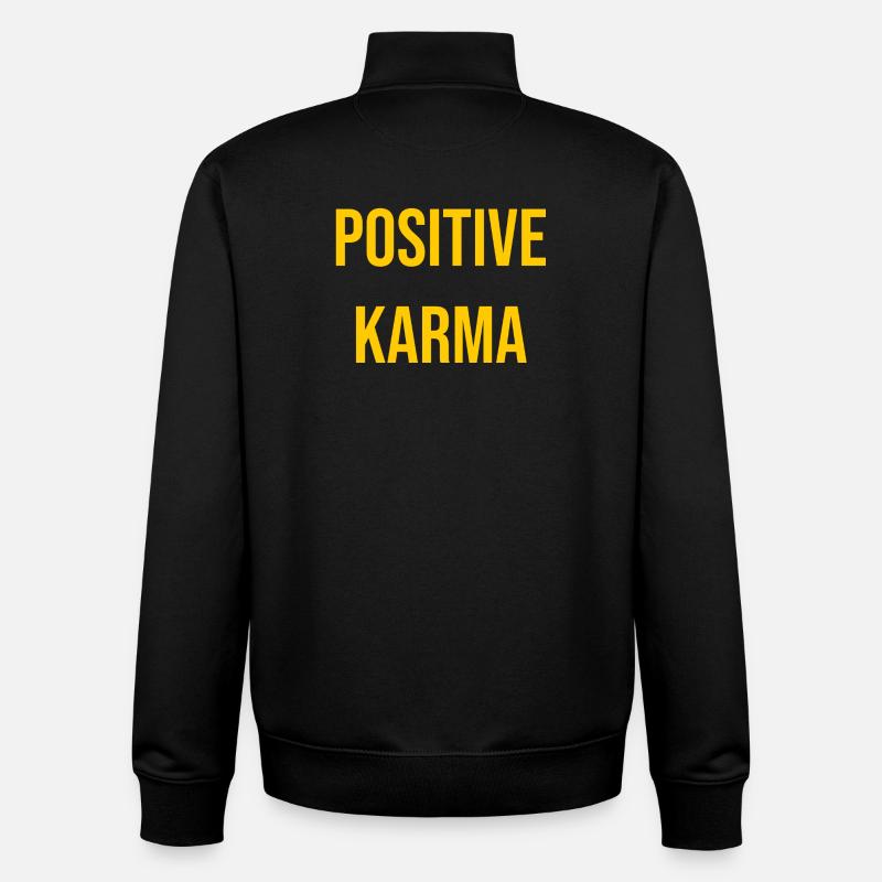 Karma positif _ Cadeau pour les optimistes - Sweat zippé unisexe en coton bio Stanley/Stella - noir