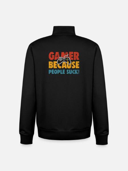 Gamer Because People Suck - Unisex Organic Zip Sweatshirt by Stanley/Stella - black