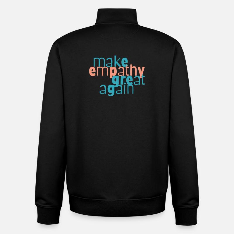 Make Empathy Great Again - Unisex Organic Zip Sweatshirt by Stanley/Stella - black