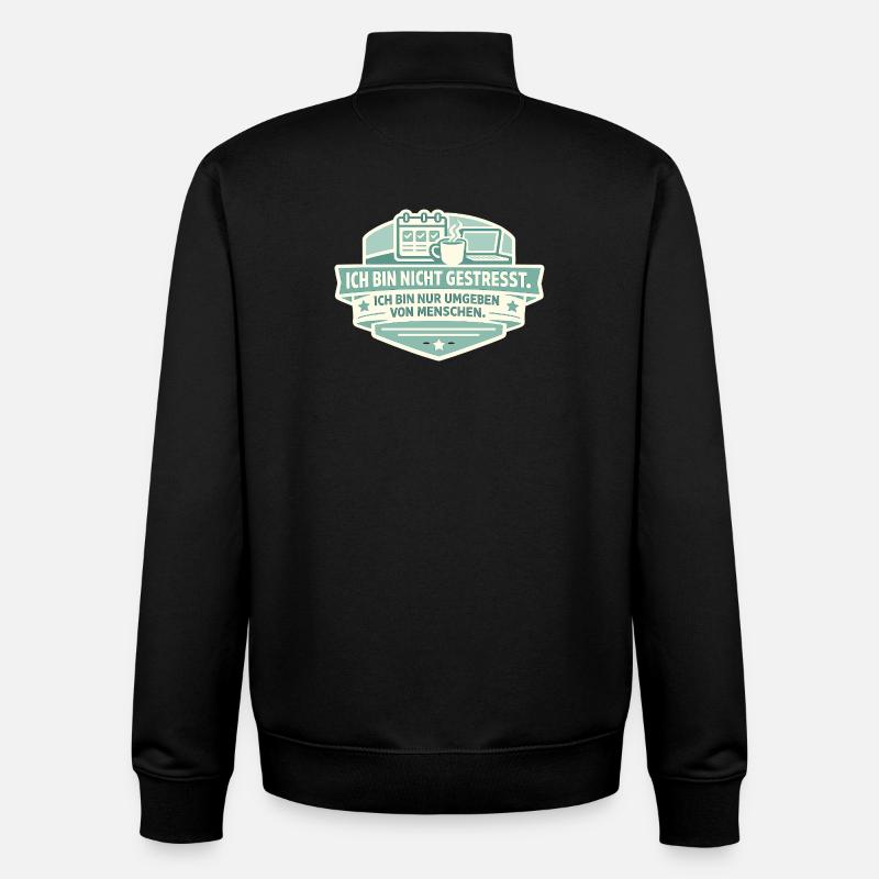 Not stressed Surrounded by people - Unisex Organic Zip Sweatshirt by Stanley/Stella - black
