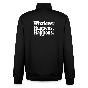 Whatever Happens, Happens - Unisex Organic Zip Sweatshirt by Stanley/Stella - black - Back - AI Model Male 185 light (185cm)