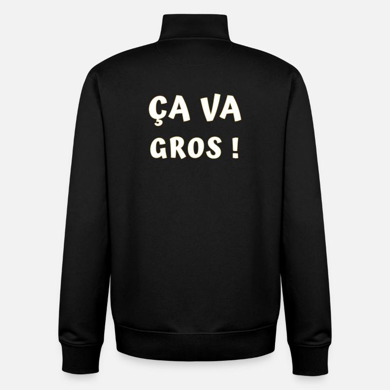 ÇA va gros ! - Sweat zippé unisexe en coton bio Stanley/Stella - noir