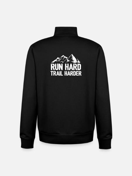 Run Hard. Trail Harder. - Unisex Organic Zip Sweatshirt by Stanley/Stella - black
