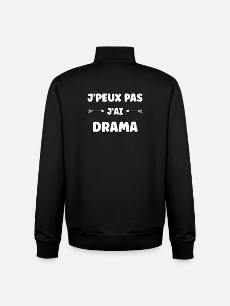 Je peux pas j'ai drama - Sweat zippé unisexe en coton bio Stanley/Stella - noir