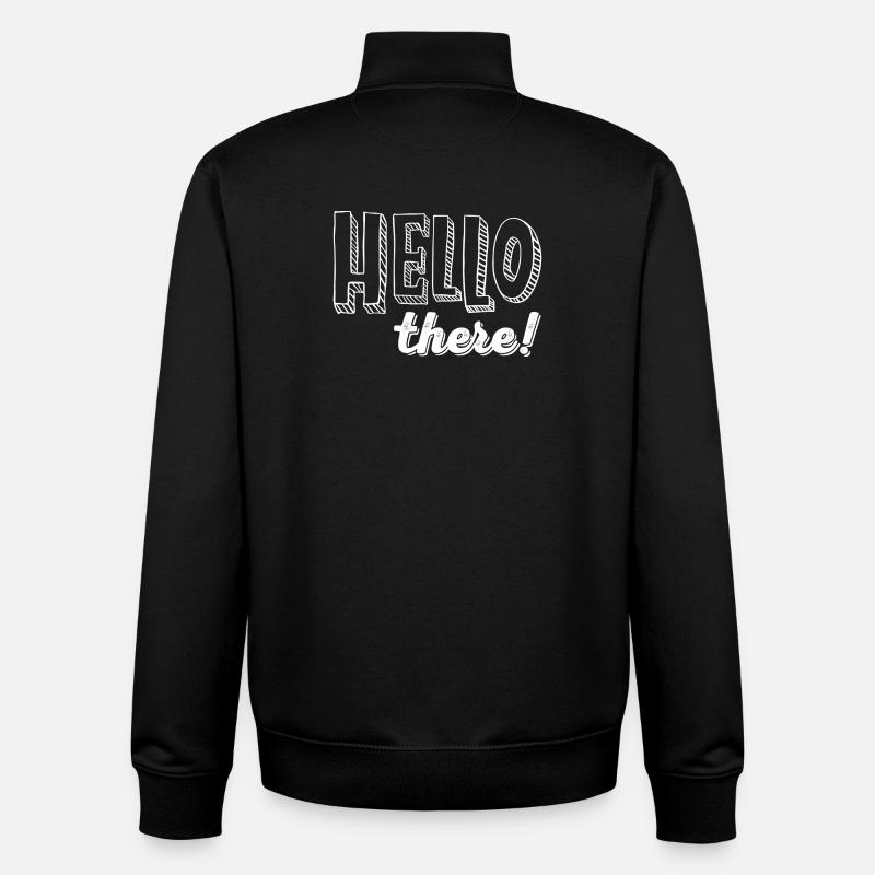 HELLO there! - Unisex Organic Zip Sweatshirt by Stanley/Stella - black