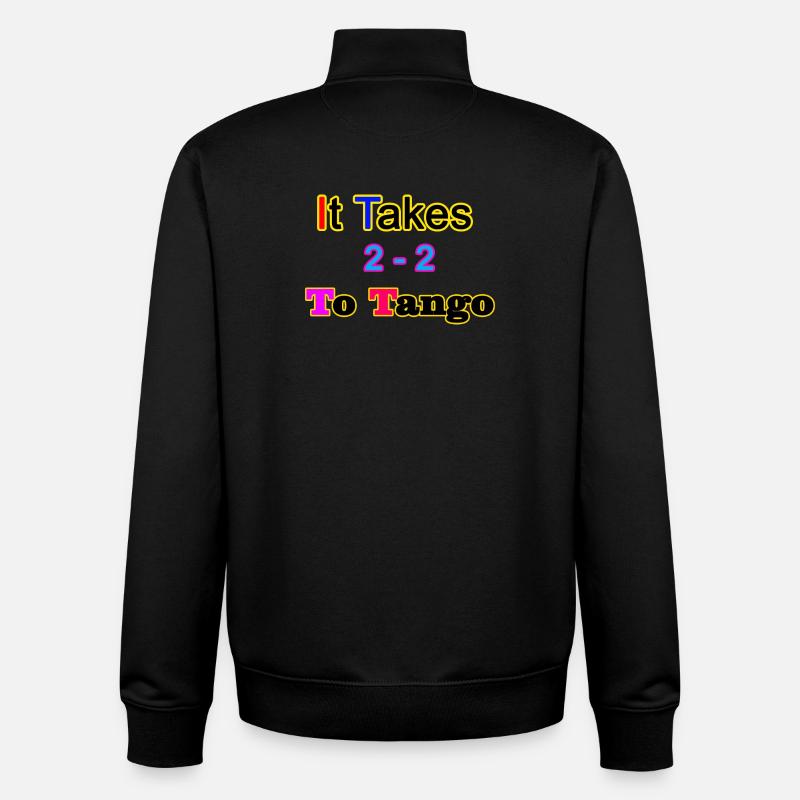 Il faut être 2 pour danser le tango - Sweat zippé unisexe en coton bio Stanley/Stella - noir