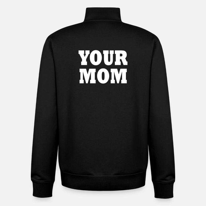 Your mom - Unisex Organic Zip Sweatshirt von Stanley/Stella - Schwarz