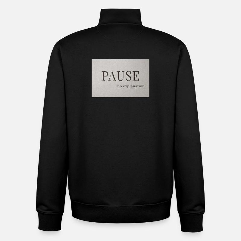 PAUSE – pas d’explication - Sweat zippé unisexe en coton bio Stanley/Stella - noir