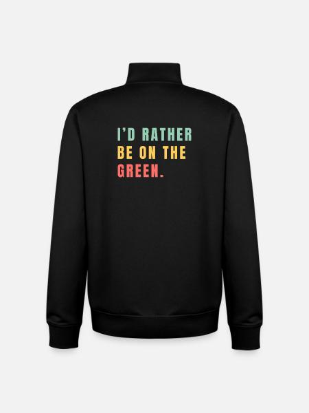 I'd rather be on the green - Unisex Organic Zip Sweatshirt by Stanley/Stella - black