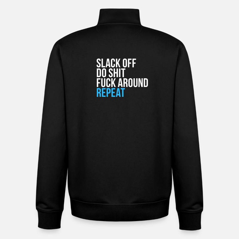 Faulenz, mach Mist, wiederhole dich - Unisex Organic Zip Sweatshirt von Stanley/Stella - Schwarz