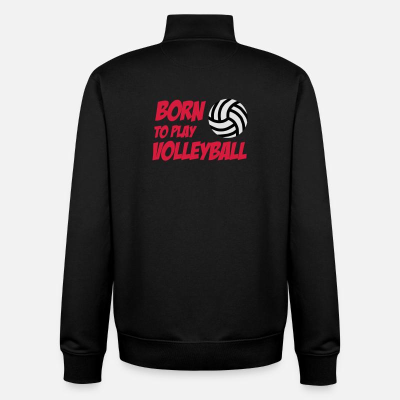 Born to play Volleyball - Sweat zippé unisexe en coton bio Stanley/Stella - noir