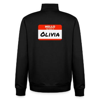 Hello My Name Is Olivia Label Name Tag - Unisex Organic Zip Sweatshirt by Stanley/Stella - black - Back - AI Model Male 185 light (185cm)