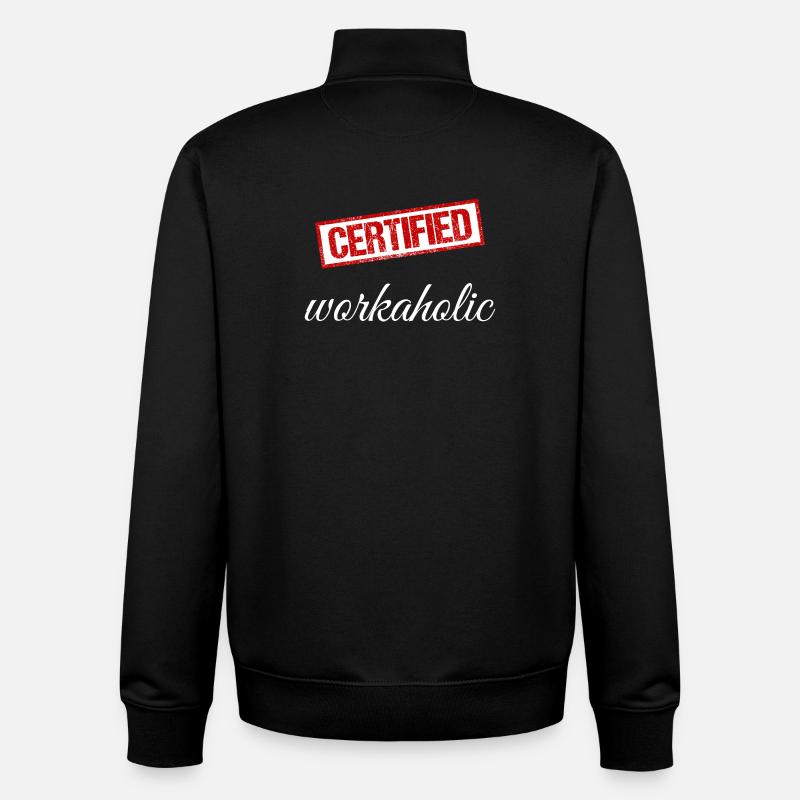 Workaholic - Unisex Organic Zip Sweatshirt by Stanley/Stella - black