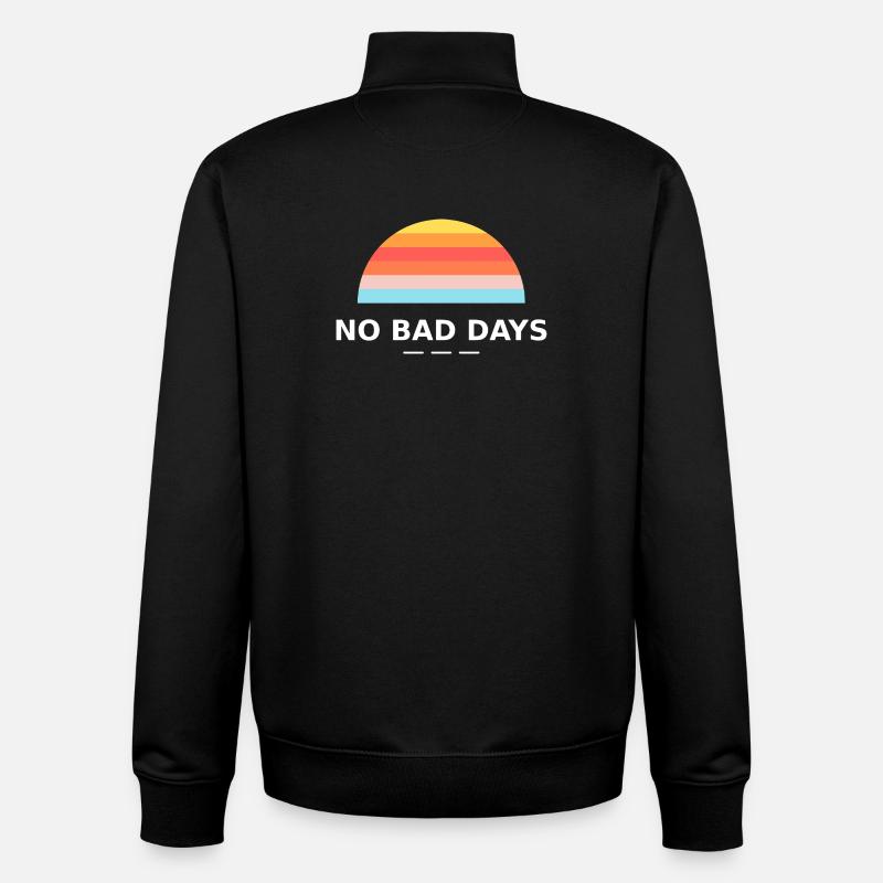 NO BAD DAYS - Unisex Organic Zip Sweatshirt von Stanley/Stella - Schwarz