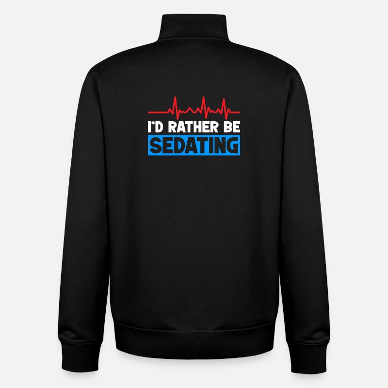 Anesthesiologist Rather Be Sedating Anesthesia - Unisex Organic Zip Sweatshirt von Stanley/Stella - Schwarz