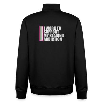 I Work To Support My Reading Addiction Books Logo - Unisex Organic Zip Sweatshirt by Stanley/Stella - black - Back - AI Model Male 185 light (185cm)