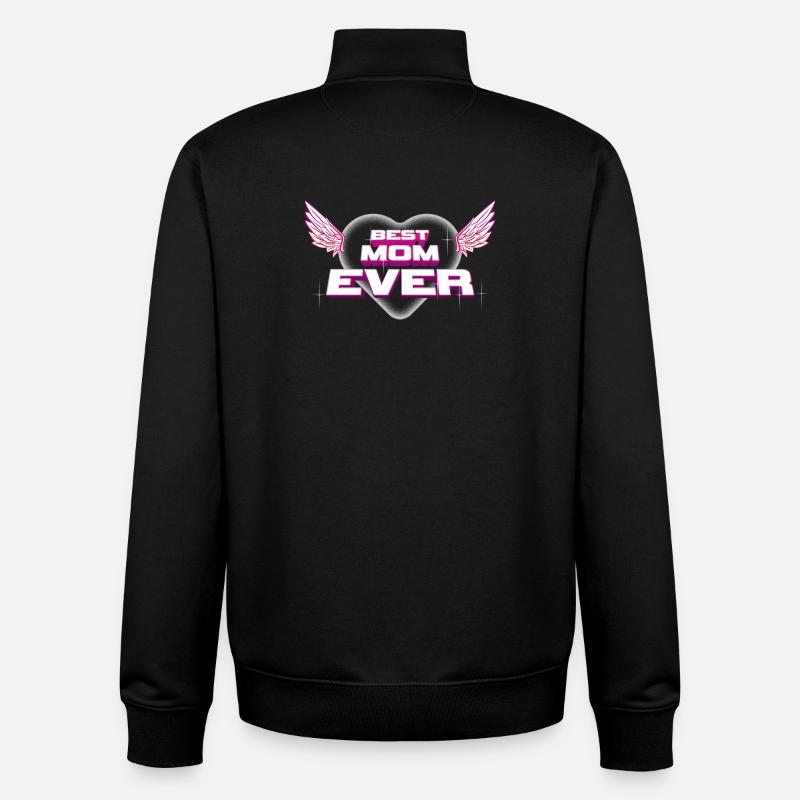 Best Mom Ever - Unisex Organic Zip Sweatshirt by Stanley/Stella - black