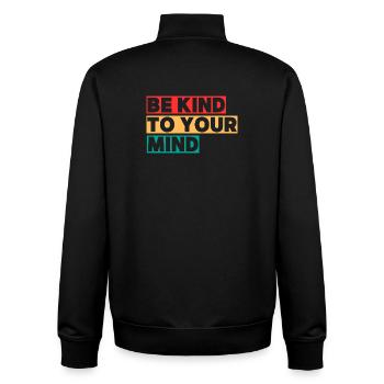 Sei nett zu deinem Verstand - Unisex Organic Zip Sweatshirt von Stanley/Stella - Schwarz - Hinten - AI Model Male 185 light (185cm)