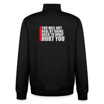 You Will Not Heal Healing Pain Let Go New - Unisex Organic Zip Sweatshirt by Stanley/Stella - black - Back - AI Model Male 185 light (185cm)