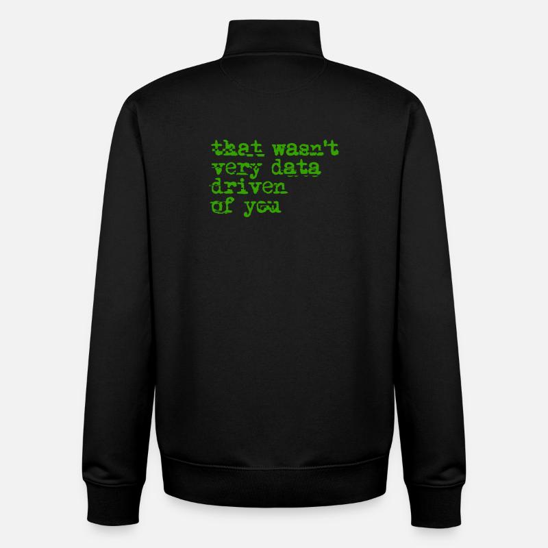 That Wasn't Very Date-Driven - Unisex Organic Zip Sweatshirt by Stanley/Stella - black