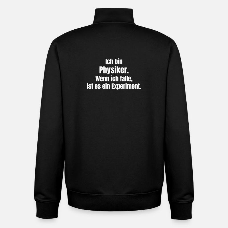 Physicist Humor Case Experiment - Unisex Organic Zip Sweatshirt by Stanley/Stella - black