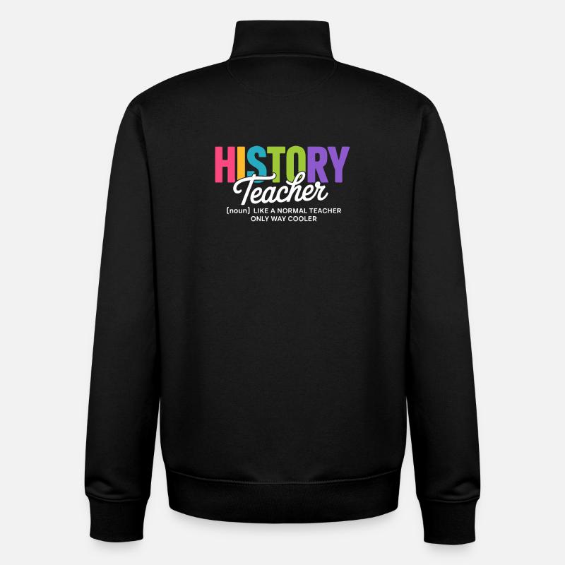 Citation d’un professeur d’histoire avec texte coloré - Sweat zippé unisexe en coton bio Stanley/Stella - noir