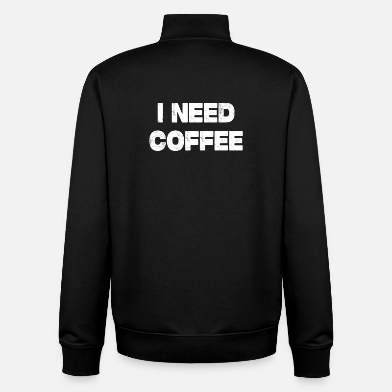 i need coffee - Unisex Organic Zip Sweatshirt by Stanley/Stella - black