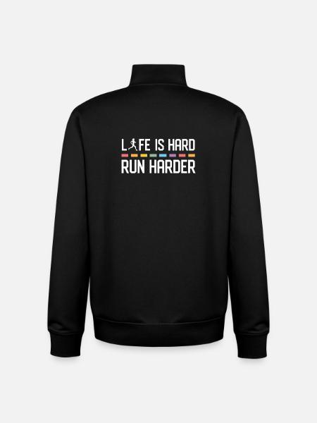 Life is Hard. Run Harder. - Unisex Organic Zip Sweatshirt by Stanley/Stella - black