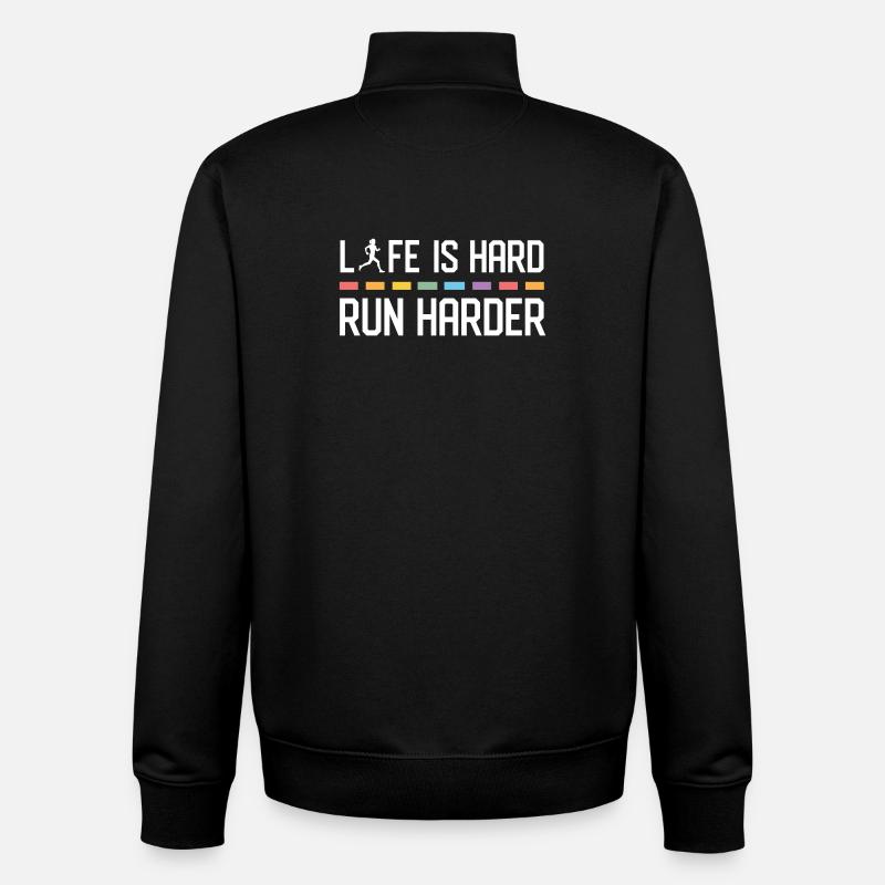 Life is Hard. Run Harder. - Unisex Organic Zip Sweatshirt by Stanley/Stella - black