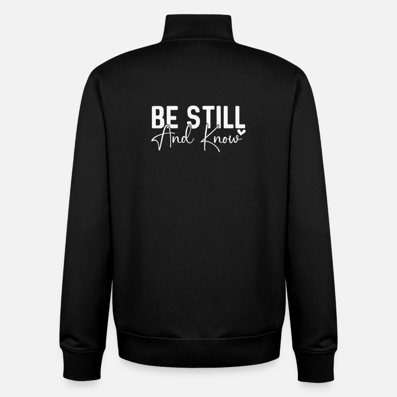 Be Still and Know - Unisex Organic Zip Sweatshirt by Stanley/Stella - black