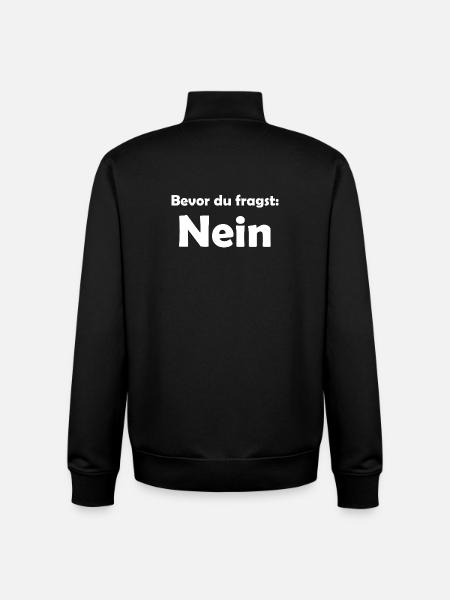 Bevor du fragst Nein - Unisex Organic Zip Sweatshirt von Stanley/Stella - Schwarz