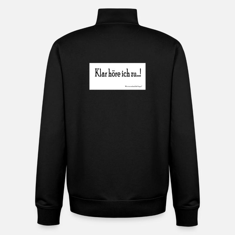 Bien sûr que j’écoute - Sweat zippé unisexe en coton bio Stanley/Stella - noir