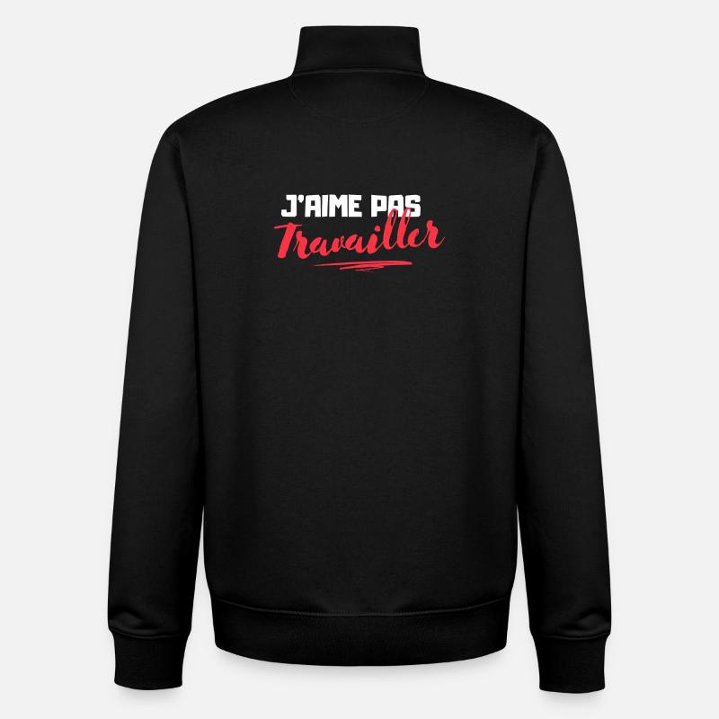 J'aime pas Travailler - Sweat zippé unisexe en coton bio Stanley/Stella - noir