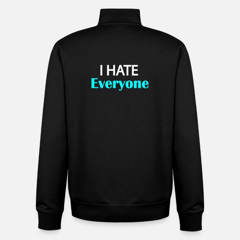 Ich hasse jeden - Unisex Organic Zip Sweatshirt von Stanley/Stella - Schwarz