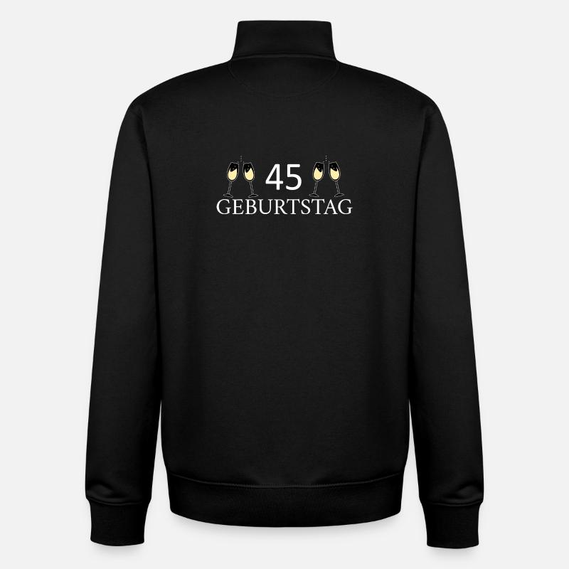 45th birthday 45 years - Unisex Organic Zip Sweatshirt by Stanley/Stella - black