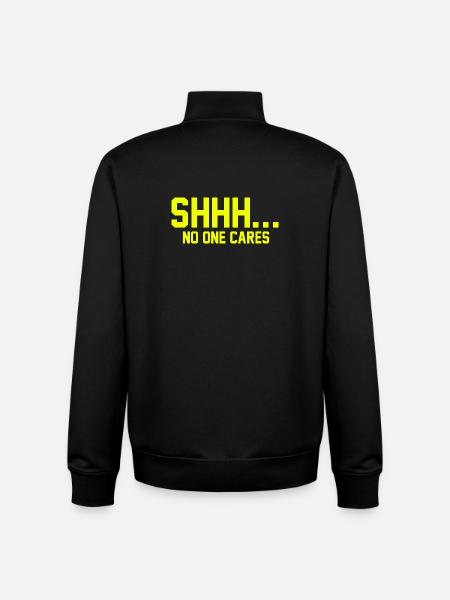 SHHH... No one cares - Unisex Organic Zip Sweatshirt by Stanley/Stella - black