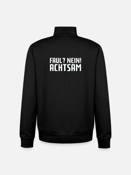 Faul? Nein! Achtsam - Unisex Organic Zip Sweatshirt von Stanley/Stella - Schwarz
