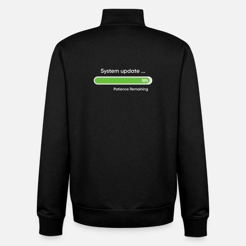System Update 99% Patience Remaining - Sweat zippé unisexe en coton bio Stanley/Stella - noir