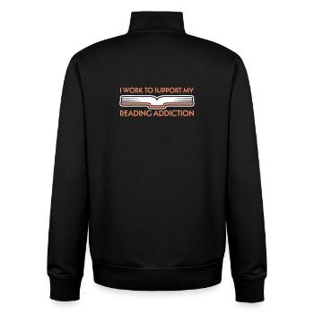 I Work To Support My Reading Addiction Books Logo - Unisex Organic Zip Sweatshirt by Stanley/Stella - black - Back - AI Model Male 185 light (185cm)