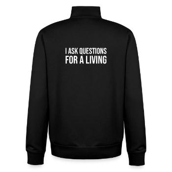 I Ask Questions For A Living - Unisex Organic Zip Sweatshirt by Stanley/Stella - black - Back - AI Model Male 185 light (185cm)