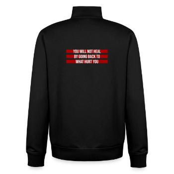 You Will Not Heal Healing Pain Let Go New - Unisex Organic Zip Sweatshirt by Stanley/Stella - black - Back - AI Model Male 185 light (185cm)