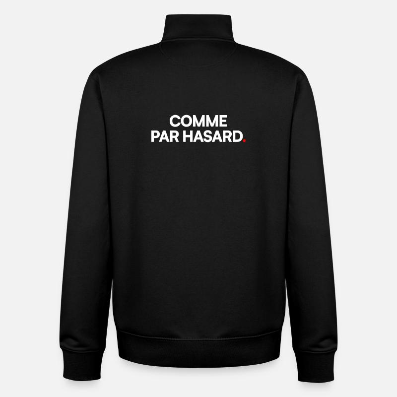 COMME PAR HASARD | Expression humour minimal - Sweat zippé unisexe en coton bio Stanley/Stella - noir