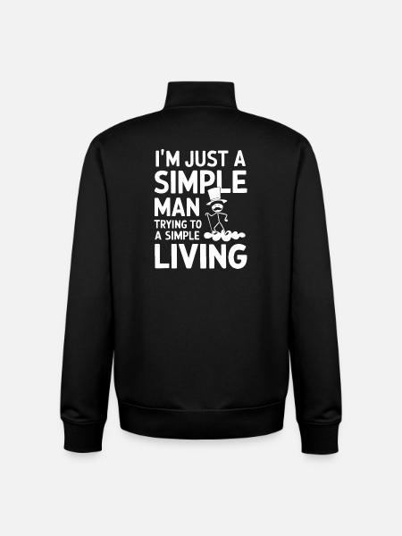 Simple Man Illustration Quote T-Shirt - Unisex Organic Zip Sweatshirt by Stanley/Stella - black