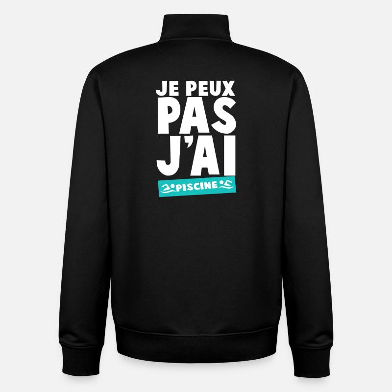 Je Peux Pas Jai Piscine - Sweat zippé unisexe en coton bio Stanley/Stella - noir