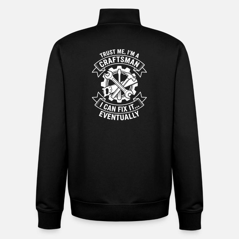 Trust me, I'm a craftsman - Unisex Organic Zip Sweatshirt by Stanley/Stella - black