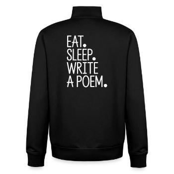 Eat Sleep Write A Poem - Unisex Organic Zip Sweatshirt by Stanley/Stella - black - Back - AI Model Male 185 light (185cm)