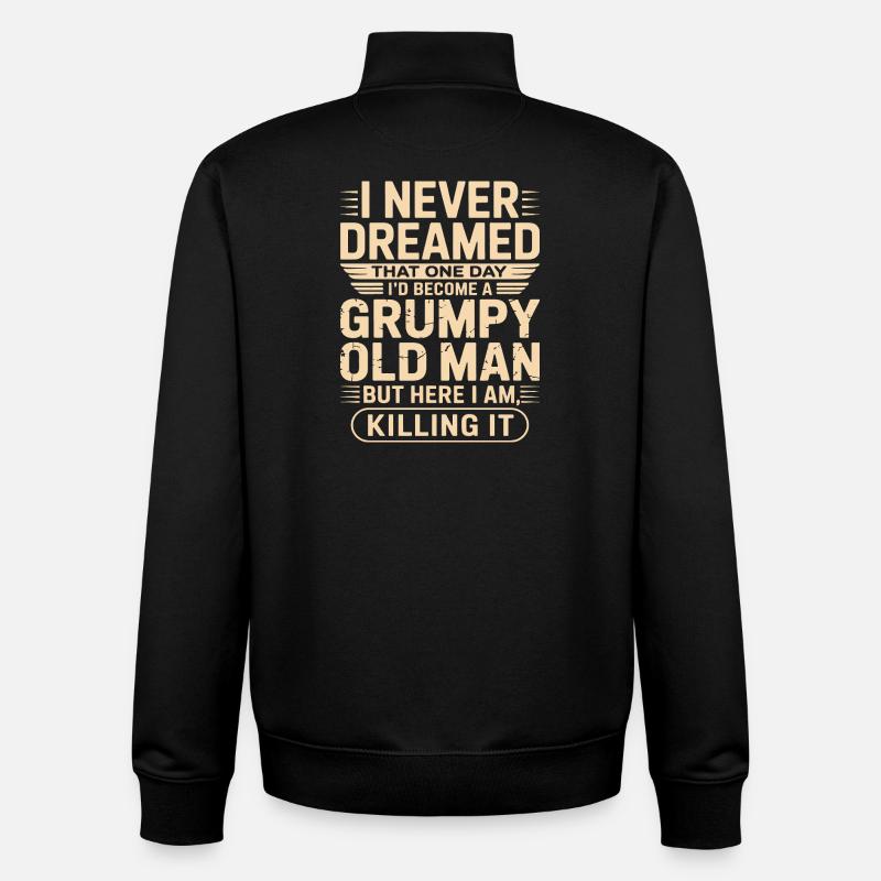 Grumpy Old Man Zitat-Tee - Unisex Organic Zip Sweatshirt von Stanley/Stella - Schwarz