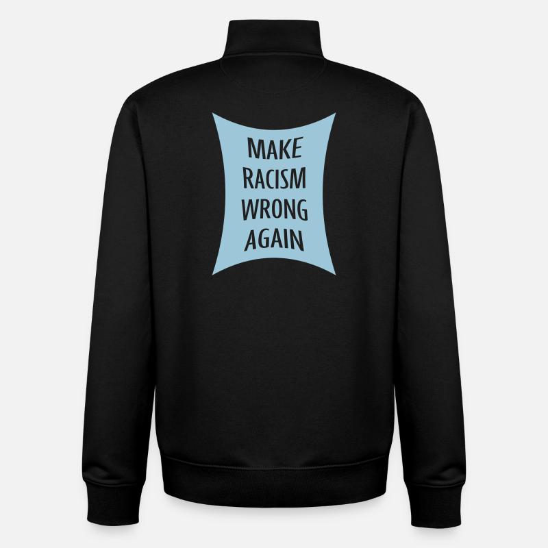 make racism wrong again - Unisex Organic Zip Sweatshirt von Stanley/Stella - Schwarz