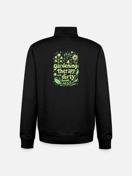 GARDENING: THERAPY WITH DIRTY HANDS - Unisex Organic Zip Sweatshirt by Stanley/Stella - black